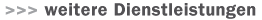 weitere dienstleistungen